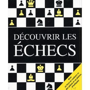 Découvrir les échecs