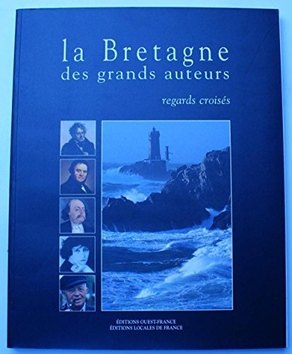 La Bretagne des grands auteurs