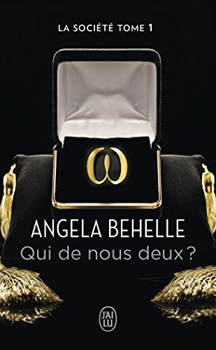 La Société. Vol. 1. Qui de nous deux ?