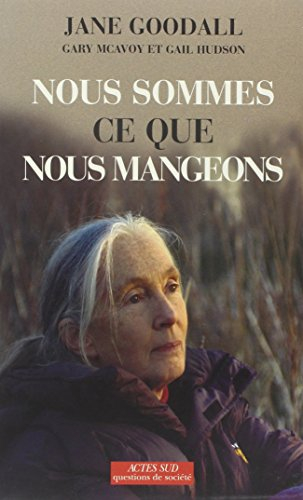 Nous sommes ce que nous mangeons
