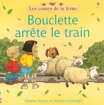 Bouclette arrête le train