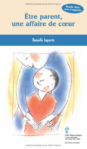 etre parent, une affaire de coeur