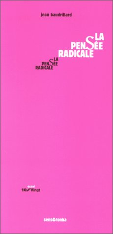 La pensée radicale