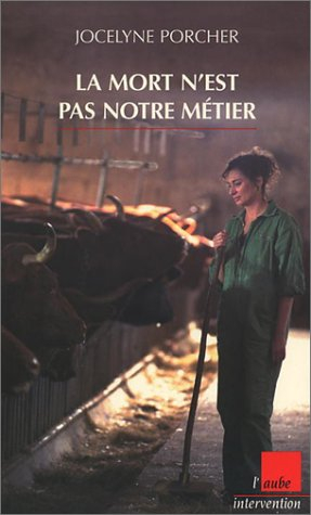 La mort n'est pas notre métier