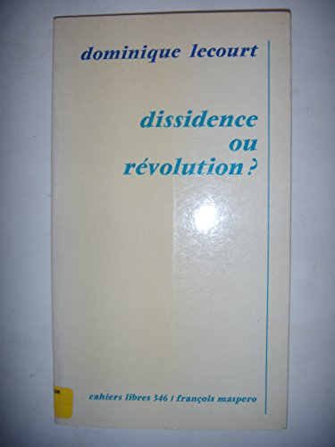 dissidence ou révolution?