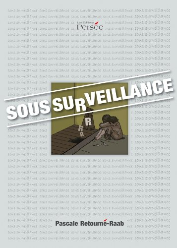 sous surveillance