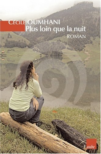 Plus loin que la nuit