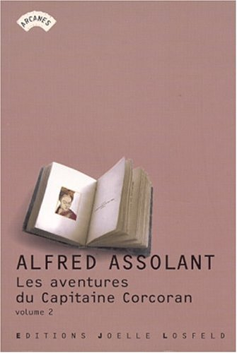 Les aventures (merveilleuses mais authentiques) du capitaine Corcoran. Vol. 2