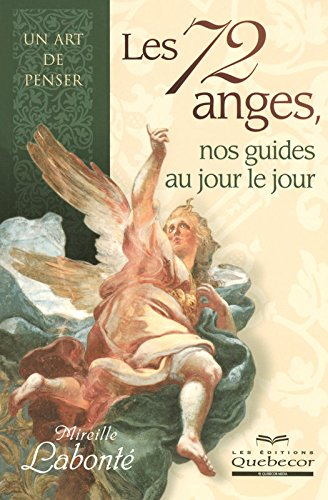 Les 72 anges, nos guides au jour le jour