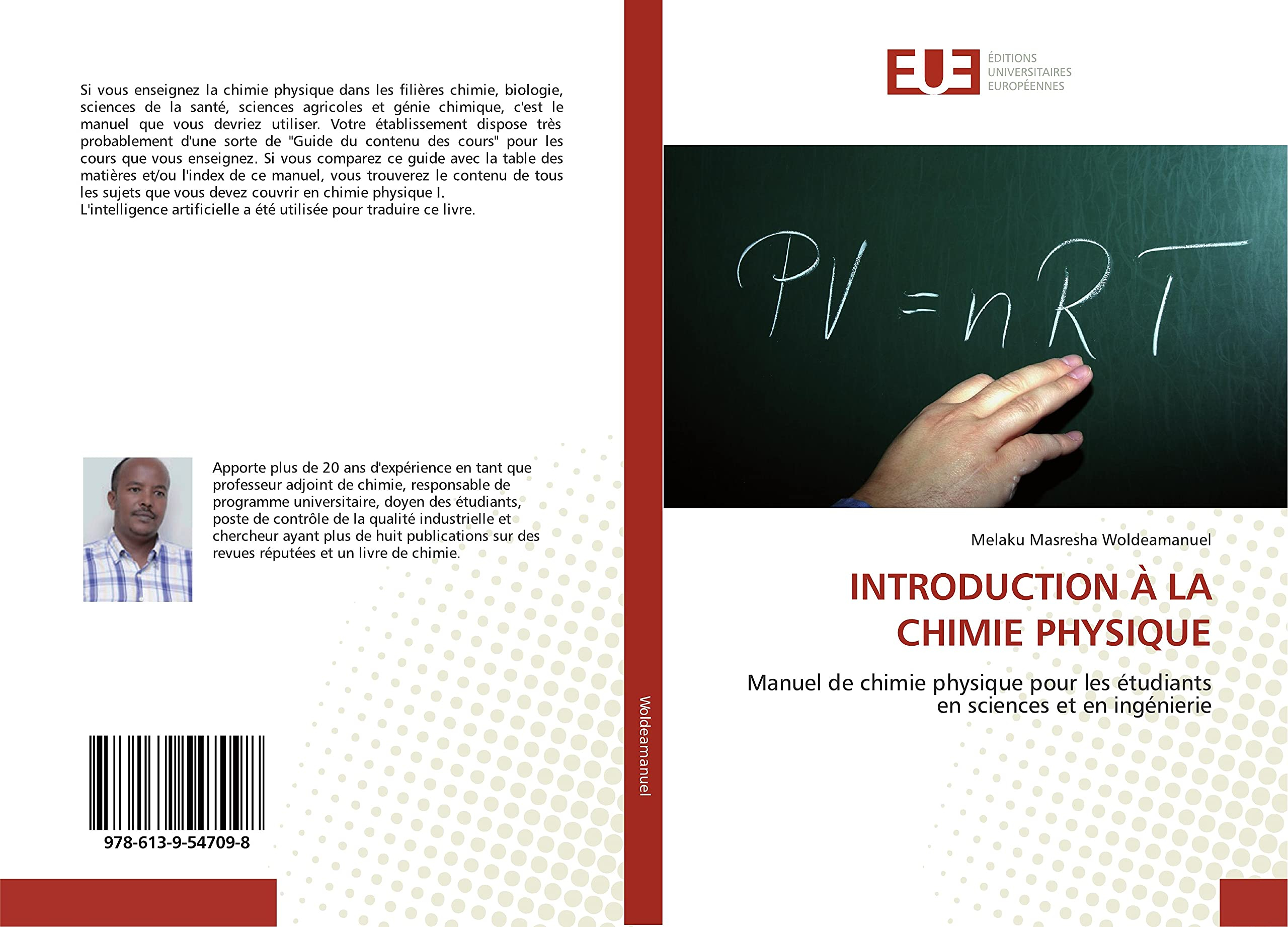 INTRODUCTION A LA CHIMIE PHYSIQUE : Manuel de chimie physique pour les étudiants en sciences et en i