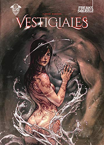 Freaks' squeele. Vestigiales