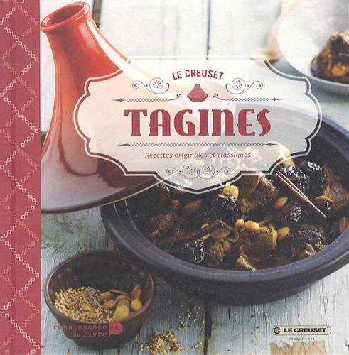 Tagines, Le Creuset : recettes originales et classiques