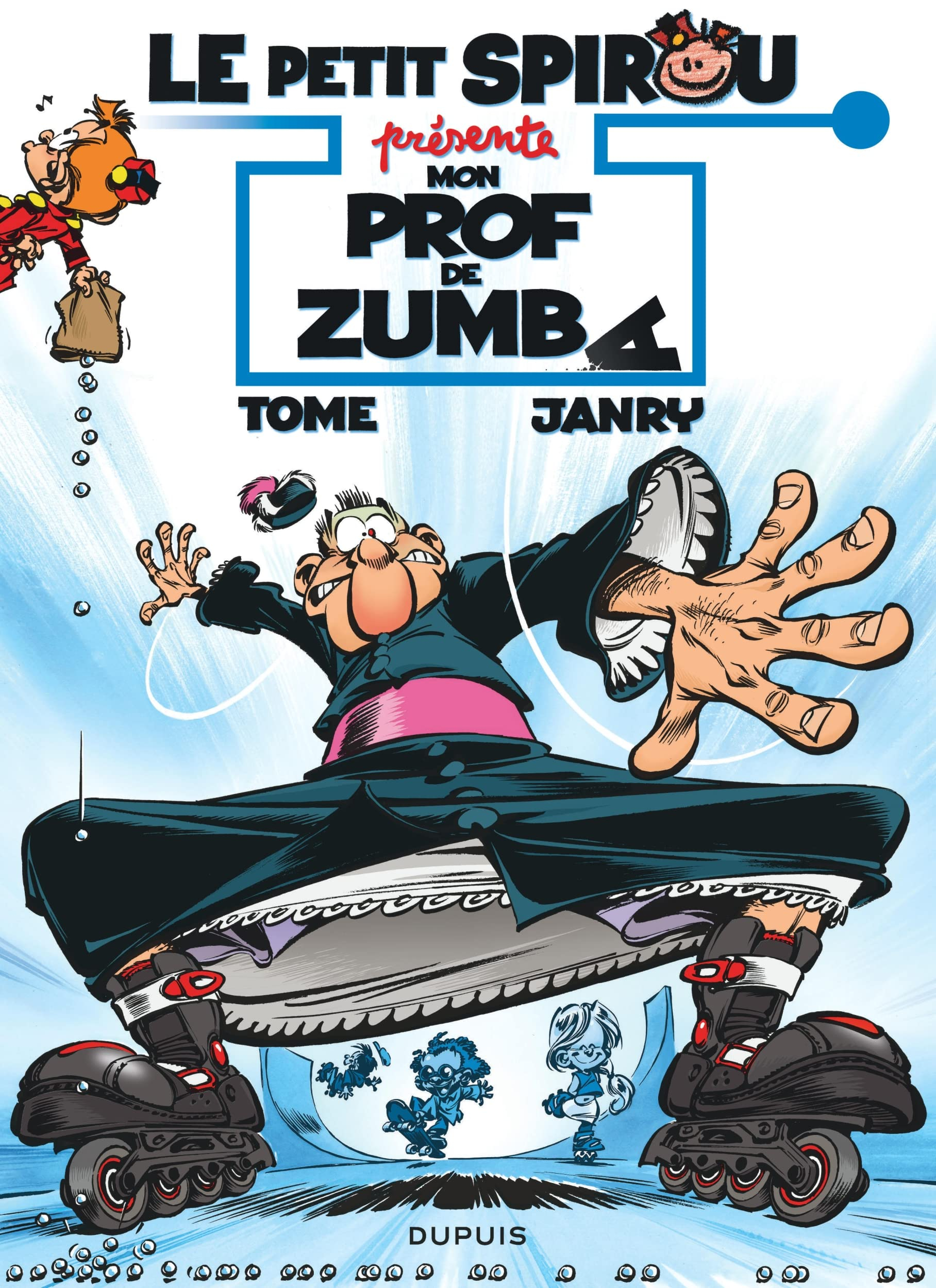 Le petit Spirou présente. Vol. 6. Mon prof de zumba