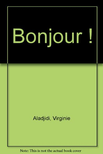 Bonjour !