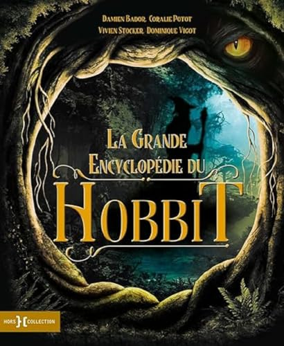La grande encyclopédie du Hobbit