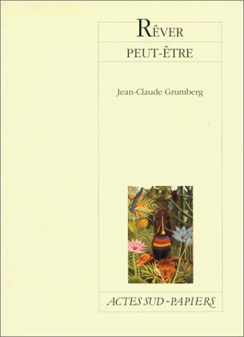 Rêver peut-être