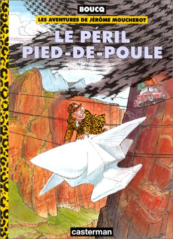 Les aventures de Jérôme Moucherot. Vol. 3. Le péril pied-de-poule