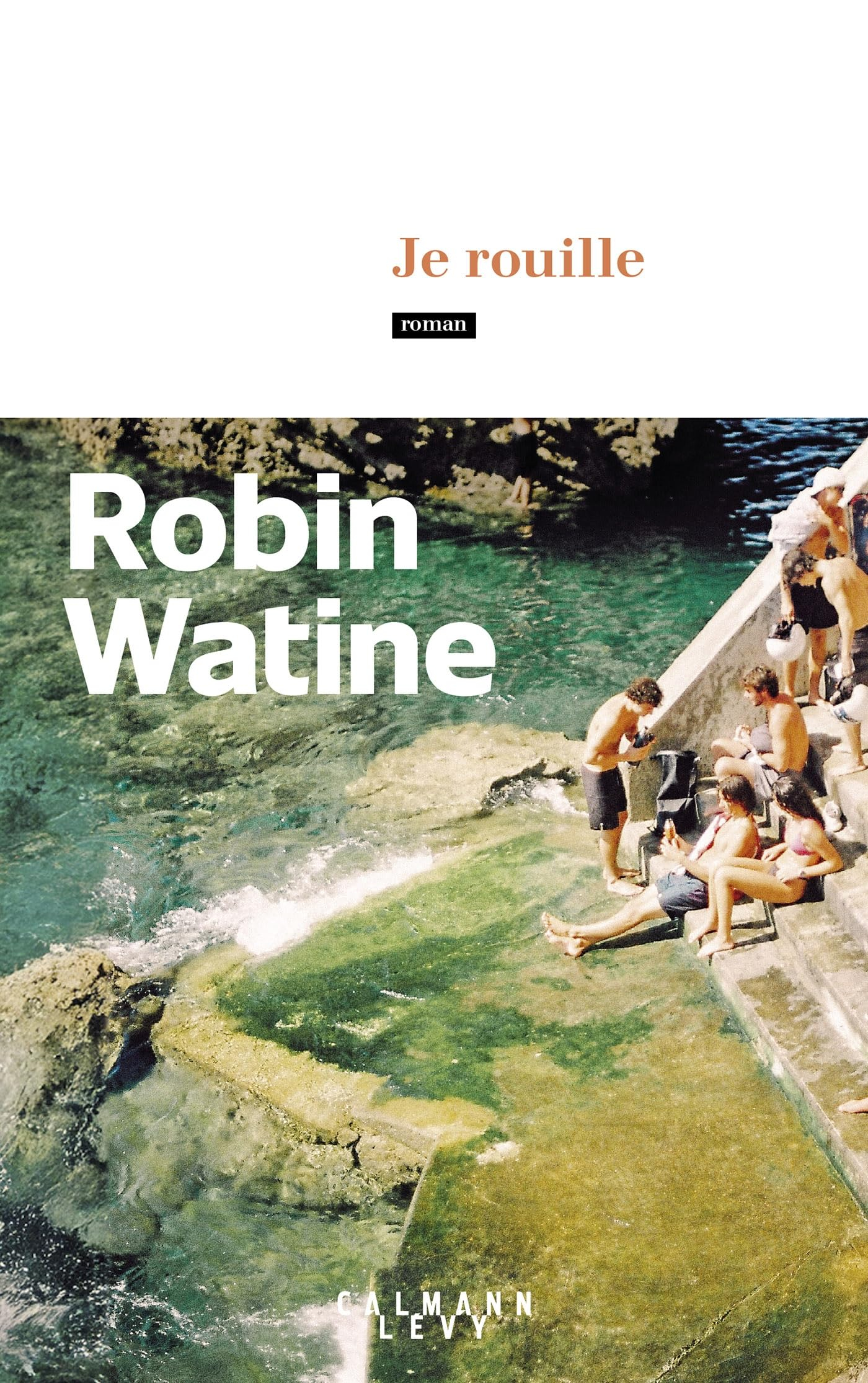Je rouille