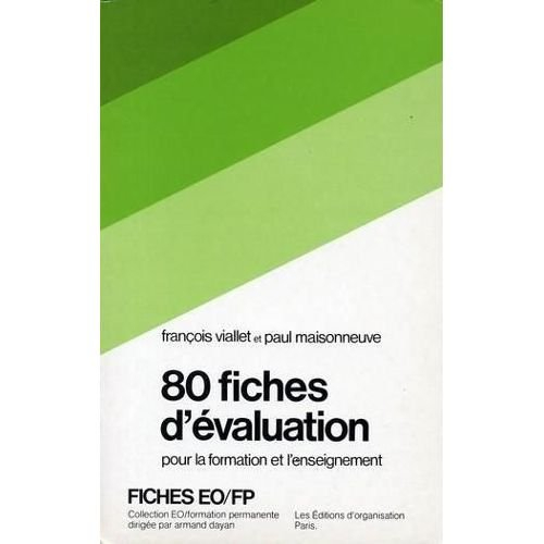 Quatre vingt fiches d'évaluation pour la formation et l'enseignement