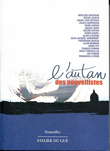 L'autan des nouvellistes : dix-sept écrivains toulousains