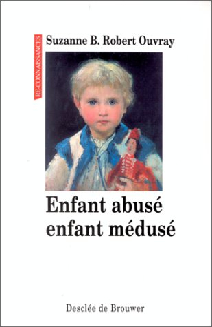 Enfant abusé, enfant médusé