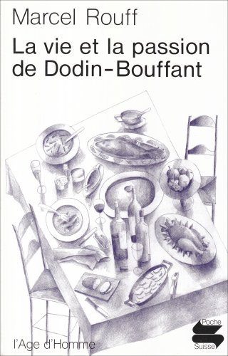 La vie et la passion de Dodin-Bouffant, gourmet