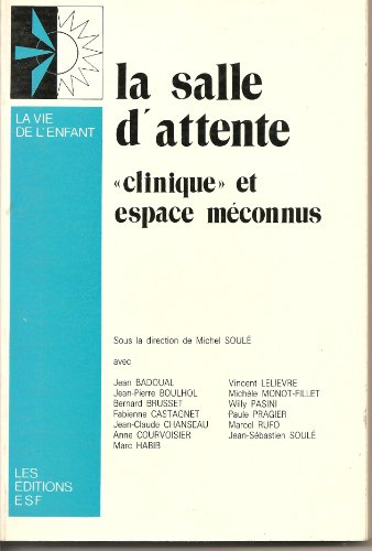 La Salle d'attente : clinique et espace méconnus