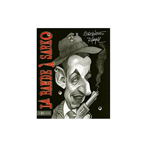 La bande à Sarko