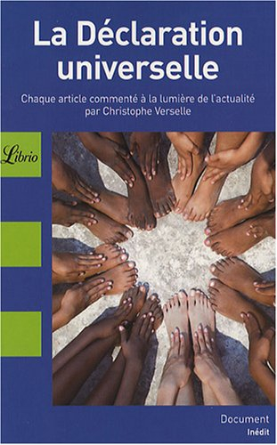 La Déclaration universelle des droits de l'homme : chaque article commenté à la lumière de l'actuali
