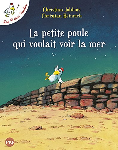 Les p'tites poules. La petite poule qui voulait voir la mer
