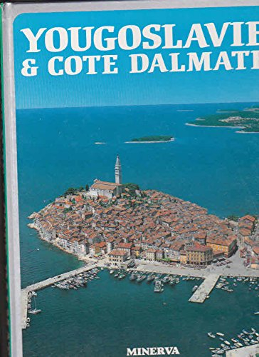 la yougoslavie & la côte dalmate