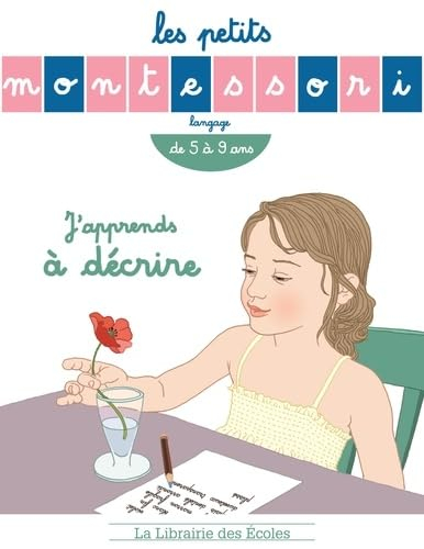 J'apprends à décrire : de 5 à 9 ans