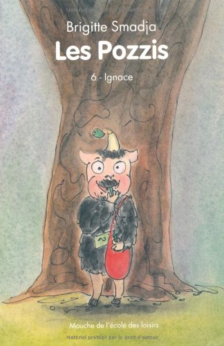Les Pozzis. Vol. 6. Ignace
