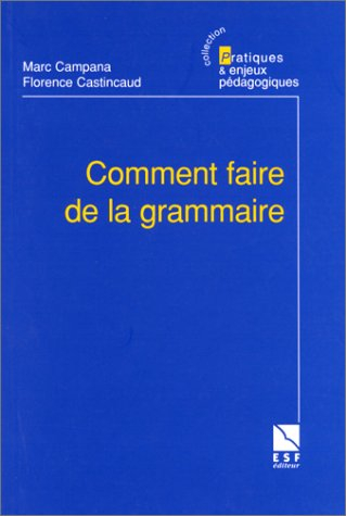 Comment faire de la grammaire