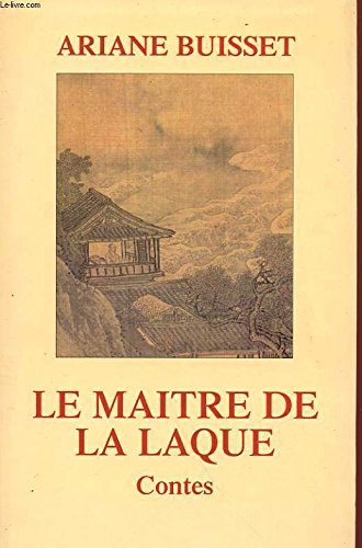 Le maître de la laque : contes