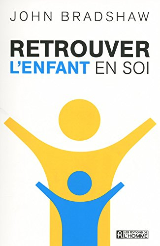 Retrouver l'enfant en soi