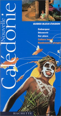 guide bleu Évasion : nouvelle calédonie