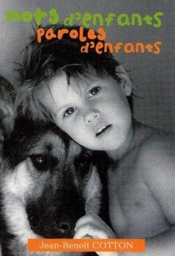 mots d'enfants paroles d'enfants