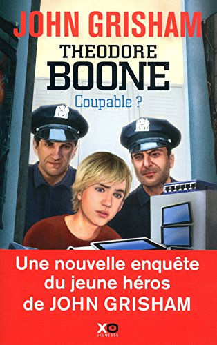 Theodore Boone. Coupable ?