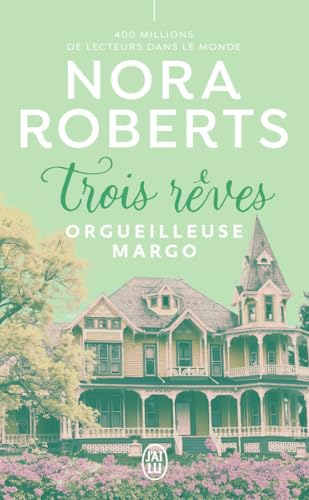 Trois rêves: Orgueilleuse Margo (1)