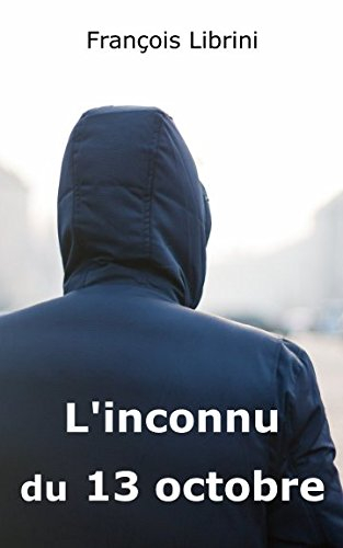 L'inconnu du 13 octobre