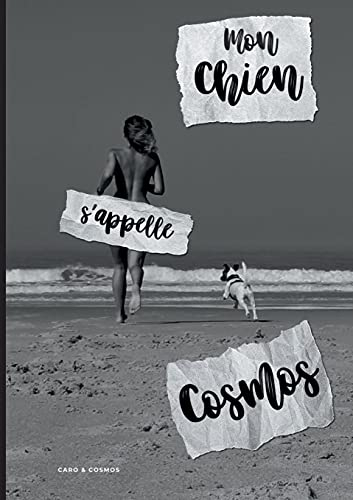 Mon chien s'appelle Cosmos : Edition 2022