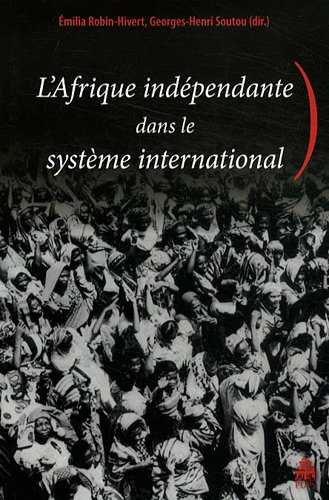 L'Afrique indépendante dans le système international