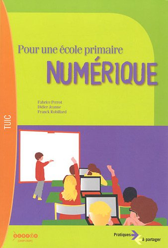Pour une école primaire numérique