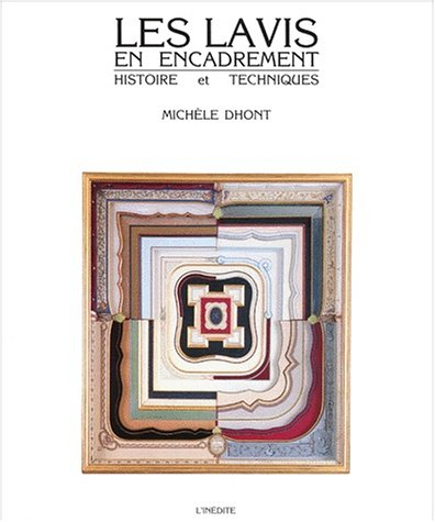 Les lavis en encadrement : histoire et techniques