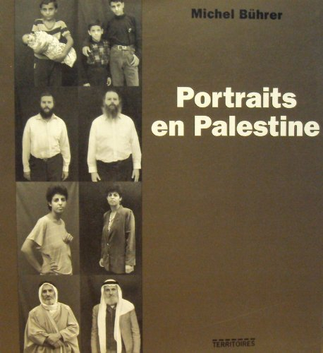 Portraits en Palestine. Portraits in Palestine