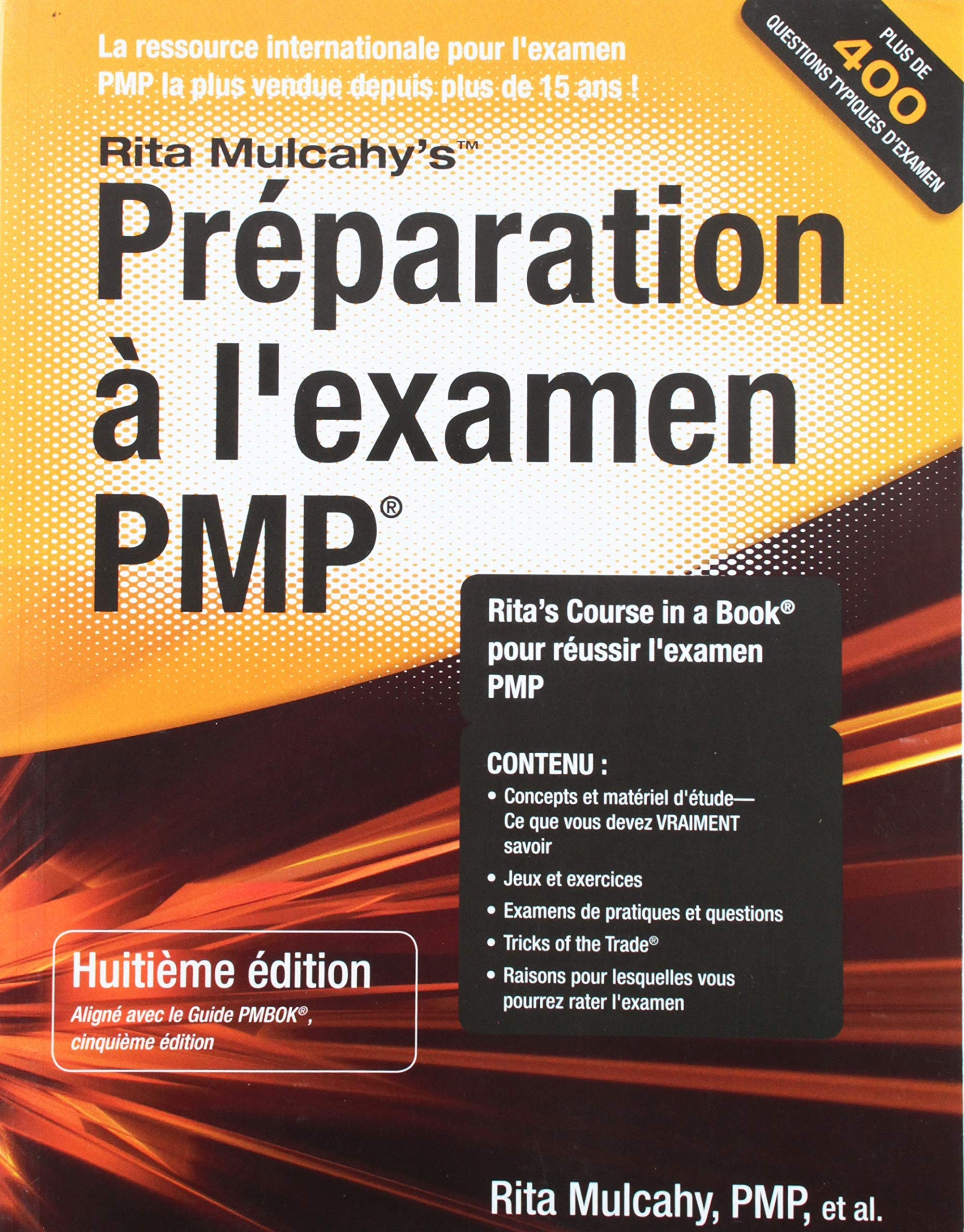 Préparation à l'Examen PMP, Rita Mulcahy 8éme Edition