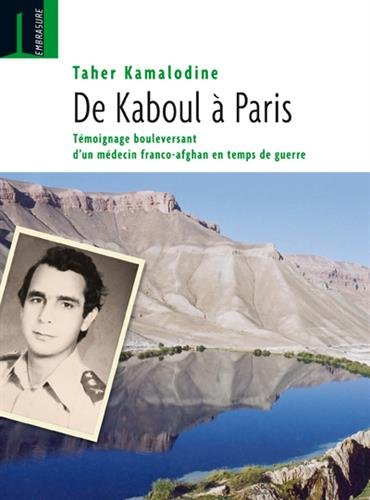 De Kaboul à Paris : témoignage bouleversant d'un médecin franco-afghan en temps de guerre