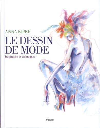 Le dessin de mode : inspiration et techniques