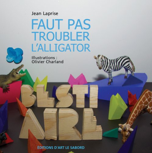 Faut Pas Troubler l'Alligator : Bestiaire
